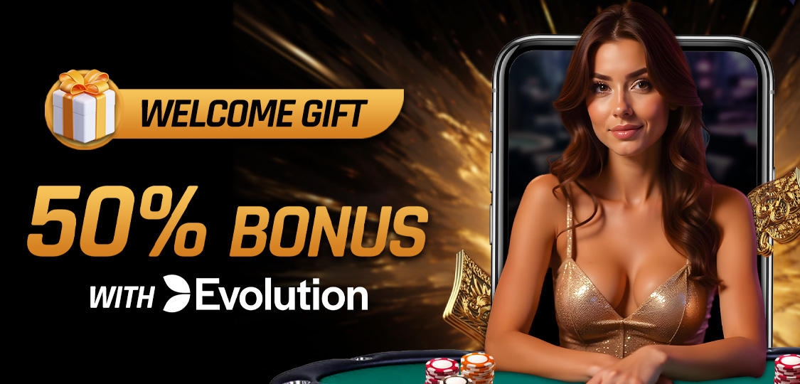50% Bonus With Evolution Gaming — Jeetbuzz in Bangladesh